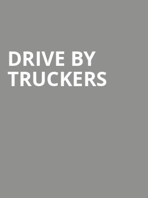 Drive By Truckers, Danforth Music Hall, Toronto