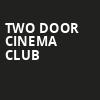 Two Door Cinema Club, Coca Cola Coliseum, Toronto