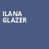 Ilana Glazer, Winter Garden Theatre, Toronto
