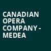 Canadian Opera Company Medea, Four Seasons Centre, Toronto