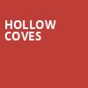 Hollow Coves, Danforth Music Hall, Toronto