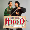 Robin Hood at the Elgin and Winter Garden Theatre Toronto CA