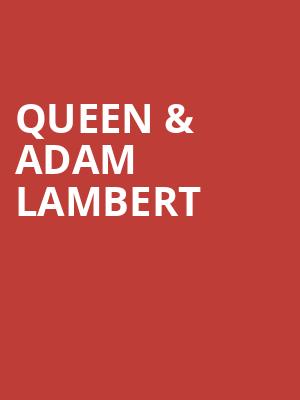 Queen Adam Lambert, Scotiabank Arena, Toronto