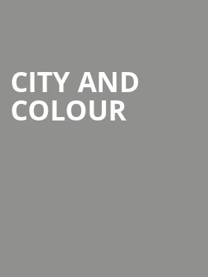 City And Colour Poster