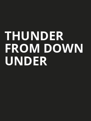 Thunder From Down Under, Tribute Communities Centre, Toronto