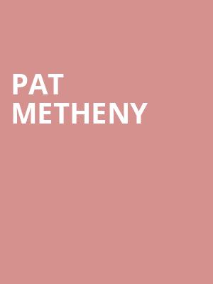Pat Metheny, Meridian Hall, Toronto