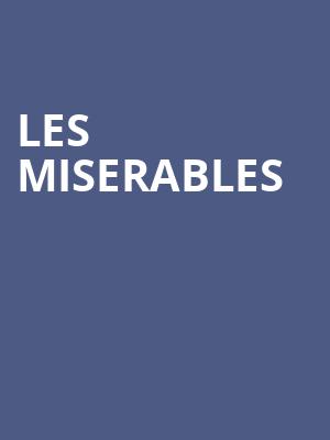 Les Miserables, Princess of Wales Theatre, Toronto