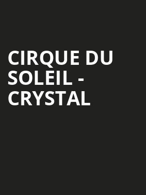Cirque Du Soleil Crystal, Tribute Communities Centre, Toronto