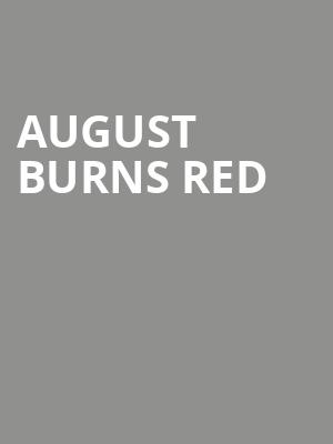 August Burns Red, Danforth Music Hall, Toronto