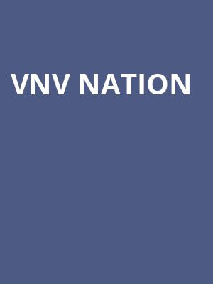 VNV Nation, Danforth Music Hall, Toronto