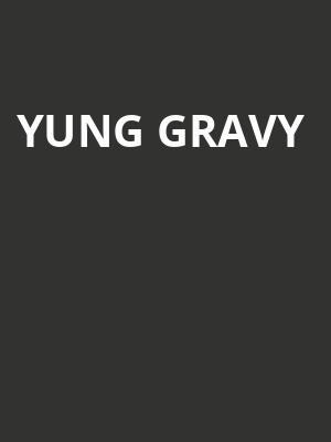 Yung Gravy Poster
