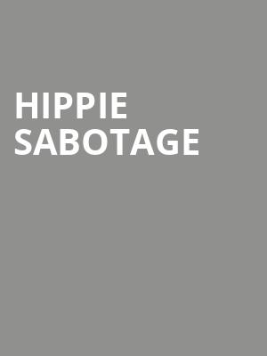 Hippie Sabotage, Danforth Music Hall, Toronto