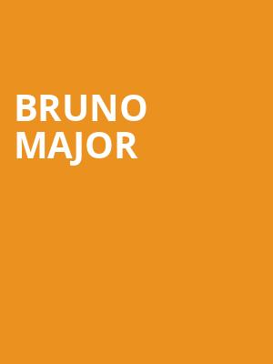 Bruno Major, HISTORY, Toronto