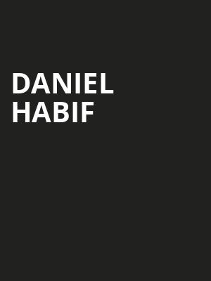 Daniel Habif, Elgin Theatre, Toronto