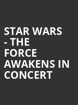 Star Wars The Force Awakens in Concert, Roy Thomson Hall, Toronto