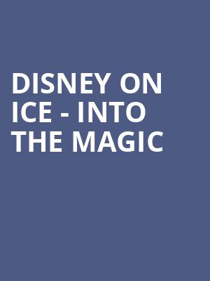 Disney on Ice Into the Magic, Tribute Communities Centre, Toronto