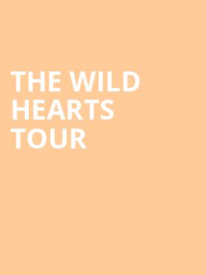The Wild Hearts Tour Poster