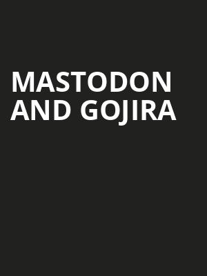 Mastodon and Gojira Poster