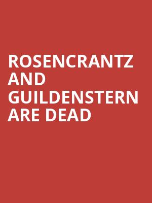 Rosencrantz and Guildenstern are Dead Poster