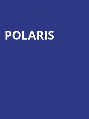 Polaris, Danforth Music Hall, Toronto