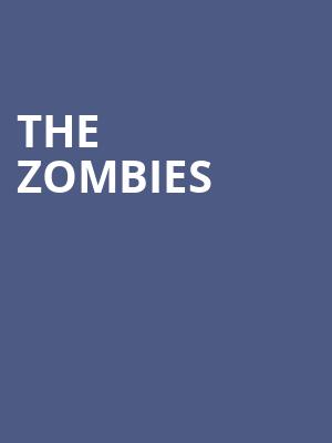 The Zombies Poster