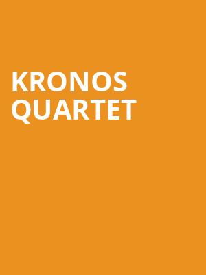 Kronos Quartet Poster