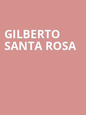 Gilberto Santa Rosa Poster