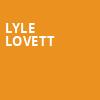 Lyle Lovett, Massey Hall, Toronto