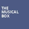 The Musical Box, Danforth Music Hall, Toronto