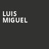 Luis Miguel, Scotiabank Arena, Toronto
