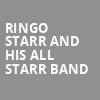 Ringo Starr And His All Starr Band, Massey Hall, Toronto