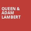 Queen Adam Lambert, Scotiabank Arena, Toronto