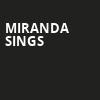 Miranda Sings, Queen Elizabeth Theatre, Toronto