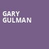Gary Gulman, The Great Hall, Toronto