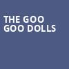 The Goo Goo Dolls, Budweiser Stage, Toronto