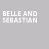 Belle And Sebastian, HISTORY, Toronto