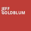 Jeff Goldblum, Danforth Music Hall, Toronto