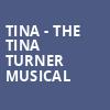 Tina The Tina Turner Musical, Princess of Wales Theatre, Toronto