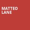 Matteo Lane, Queen Elizabeth Theatre, Toronto
