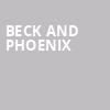 Beck and Phoenix, Budweiser Stage, Toronto