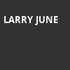 Larry June, HISTORY, Toronto