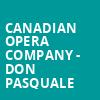 Canadian Opera Company Don Pasquale, Four Seasons Centre, Toronto