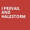 I Prevail and Halestorm, Budweiser Stage, Toronto