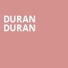Duran Duran, Scotiabank Arena, Toronto